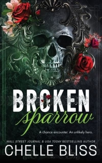 Cover for Chelle Bliss · Broken Sparrow: Special Edition (Paperback Book) (2021)