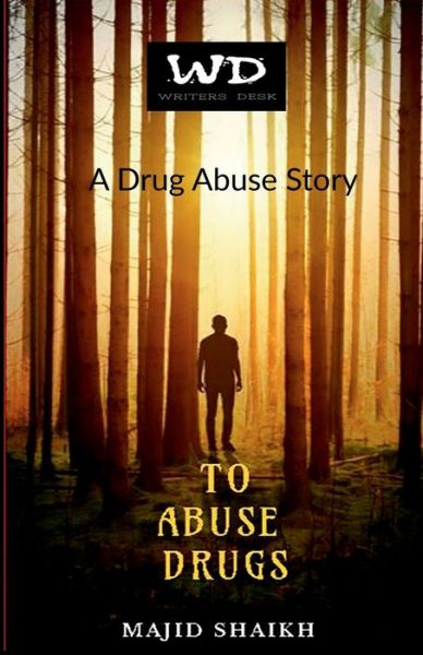 Cover for Majid Shaikh · To Abuse Drugs (Paperback Book) (2020)