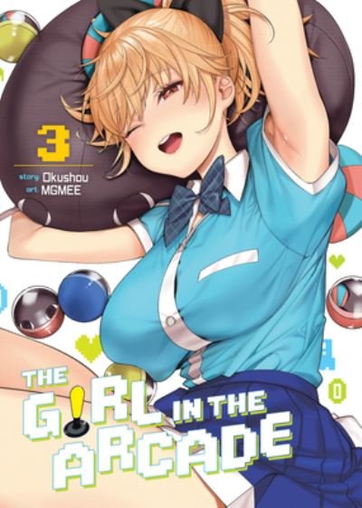 Cover for Okushou · The Girl in the Arcade Vol. 3 - The Girl in the Arcade (Pocketbok) (2023)
