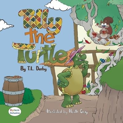 Cover for T L Derby · Tilly the Turtle (Pocketbok) (2017)