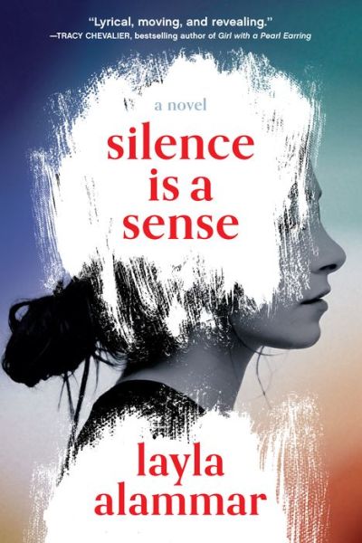 Cover for Layla AlAmmar · Silence Is a Sense (Book) (2021)