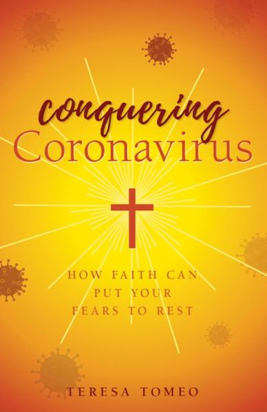 Cover for Teresa Tomeo · Conquering Coronavirus (Paperback Book) (2020)