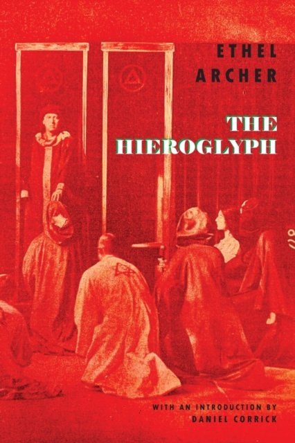 Cover for Ethel Archer · The Hieroglyph (Paperback Book) (2023)