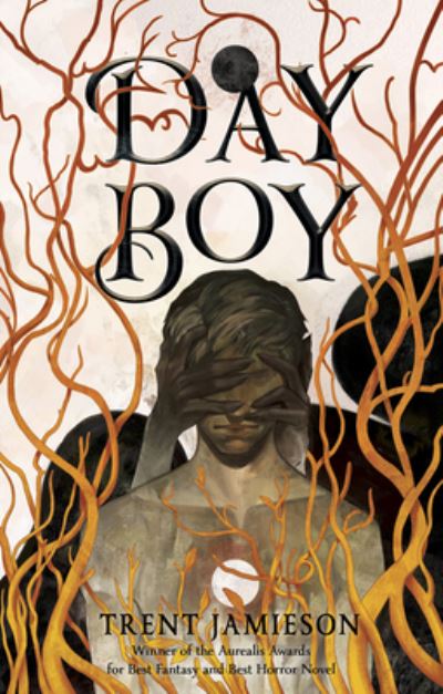 Cover for Trent Jamieson · Day Boy (Hardcover Book) (2022)