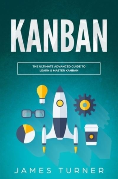 Cover for James Turner · Kanban (Paperback Book) (2019)