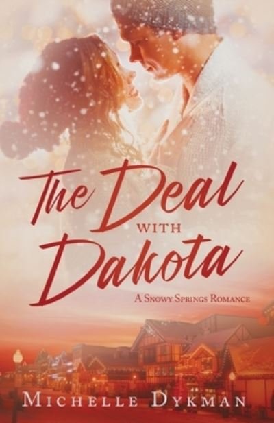 Cover for Michelle Dykman · Deal with Dakota (Book) (2023)
