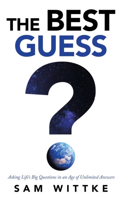 Cover for Sam Wittke · The Best Guess (Hardcover Book) (2021)