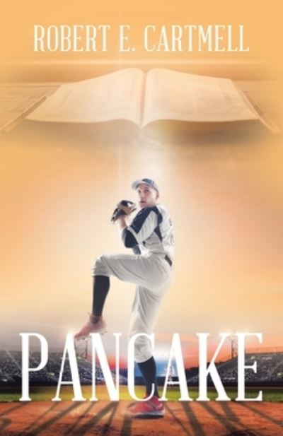 Cover for Robert E. Cartmell · Pancake (Book) (2023)