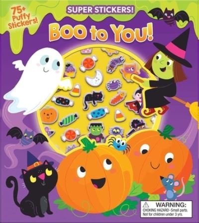 Cover for Maggie Fischer · Boo to You! Halloween Super Stickers! (Paperback Book) (2022)