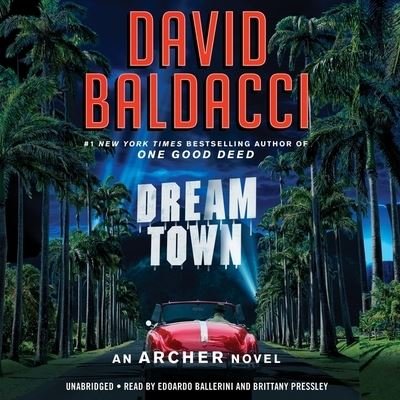 Dream Town - David Baldacci - Muzyka - Grand Central Publishing - 9781668609262 - 19 kwietnia 2022