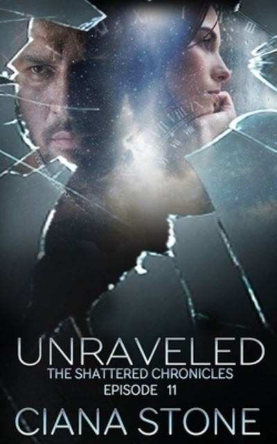 Cover for Ciana Stone · Unraveled (Paperback Bog) (2019)