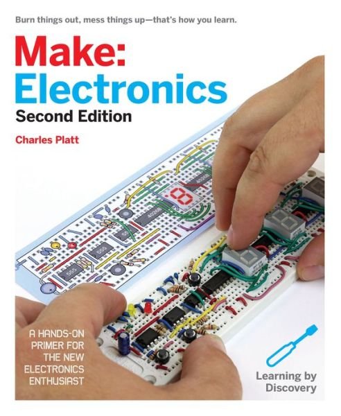 Make: Electronics, 2e - Charles Platt - Books - O'Reilly Media, Inc, USA - 9781680450262 - September 22, 2015