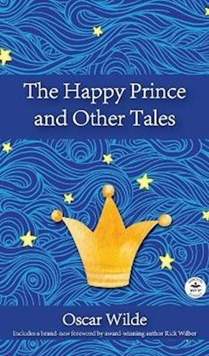 Cover for Oscar Wilde · Happy Prince and Other Tales (Bog) (2023)