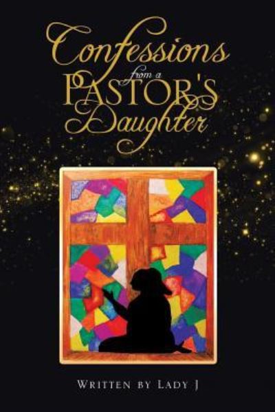 Cover for Lady J · Confessions from a Pastor's Daughter (Paperback Book) (2019)