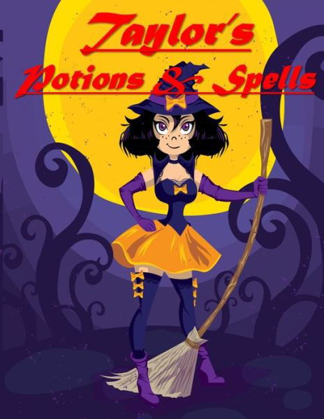 Cover for Bif Ramone · Taylor's Potions &amp; Spells (Pocketbok) (2019)