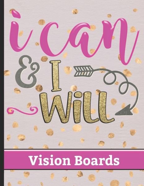 Cover for Hj Designs · I Can &amp; I Will - Vision Boards (Pocketbok) (2019)