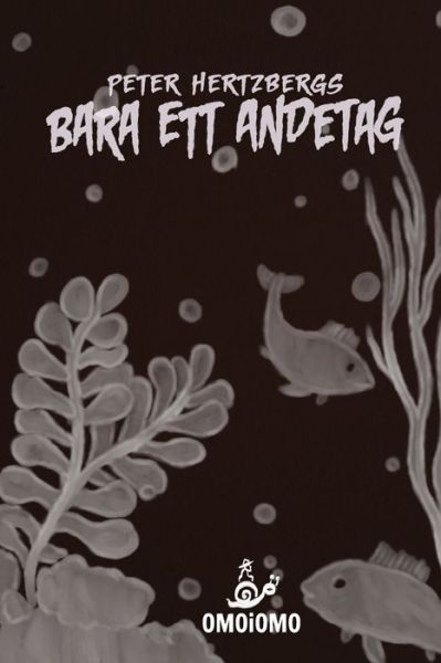 Cover for Peter Hertzberg · Bara ett andetag (Paperback Book) (2020)