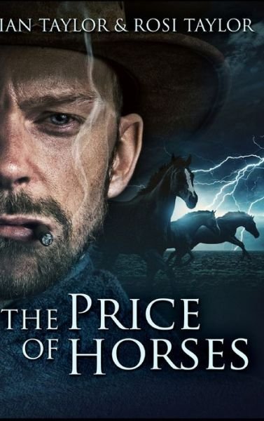 Cover for Rosi Taylor · The Price of Horses (Hardcover bog) (2021)