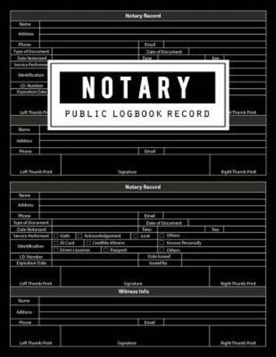 Notary Public Logbook - Bg Publishing - Książki - Createspace Independent Publishing Platf - 9781724310262 - 26 lipca 2018