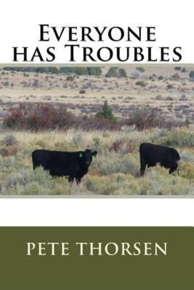 Cover for Pete Thorsen · Everyone has Troubles (Paperback Book) (2018)