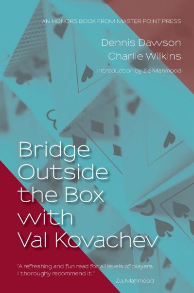 Bridge Outside the Box with Val Kovachev - Dennis Dawson - Books - Master Point Press - 9781771402262 - November 30, 2020