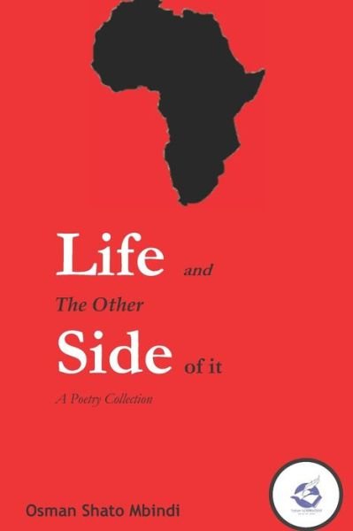 Cover for Mr Osman Mbindi Shato · Life and the other side of it (Paperback Book) (2019)