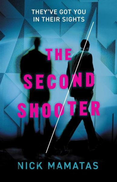 Cover for Nick Mamatas · The Second Shooter (Paperback Book) (2021)