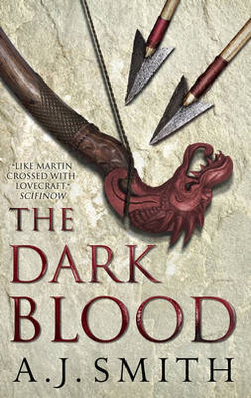 The Dark Blood - The Long War - A.J. Smith - Livros - Head of Zeus - 9781781852262 - 1 de julho de 2014