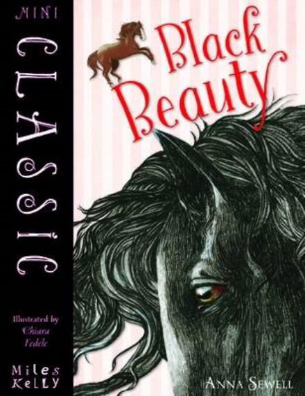 Mini Classic Black Beauty - Sewell Anna - Books - Miles Kelly Publishing Ltd - 9781786170262 - September 1, 2016
