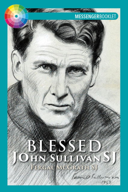 Cover for McGrath, Fergal, SJ · Blessed John Sullivan SJ (Paperback Book) [3 Revised edition] (2020)