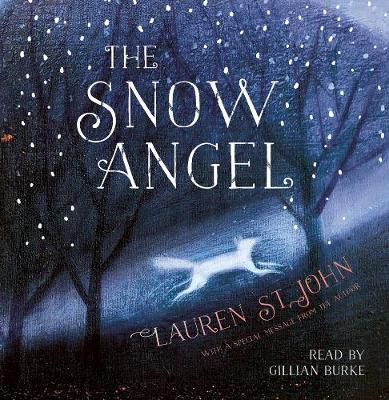 Cover for Lauren St. John · The Snow Angel (Audiobook (CD)) [Unabridged edition] (2017)