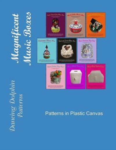 Magnificent Music Boxes - Dancing Dolphin Patterns - Books - Independently Published - 9781794441262 - January 19, 2019