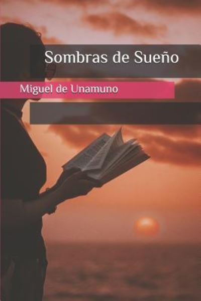 Cover for Miguel de Unamuno · Sombras de Sue o (Paperback Book) (2019)