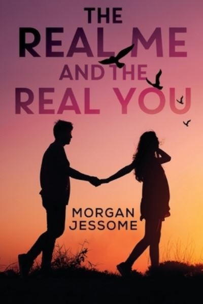 Cover for Morgan Jessome · The Real Me and The Real You (Paperback Book) (2023)