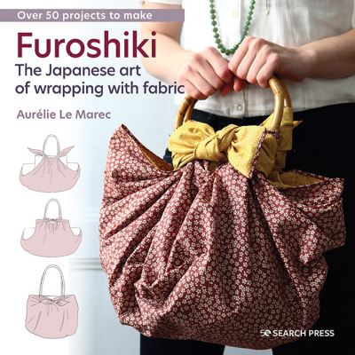 Cover for Aurelie Le Marec · Furoshiki: The Japanese Art of Wrapping with Fabric (Paperback Book) (2022)