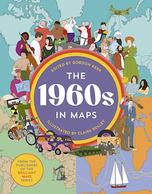 The 1960s in Maps - Gordon Kerr - Books - Granta Books - 9781803510262 - September 11, 2025
