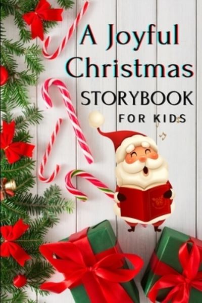 Cover for Katya Kaye · A Joyful Christmas STORYBOOK for Kids (Paperback Book) (2021)