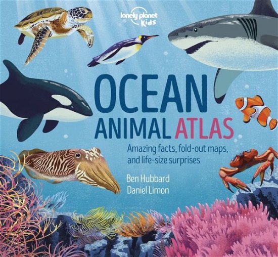 Cover for Lonely Planet Kids · Ocean Animal Atlas 1 (Gebundenes Buch) (2023)