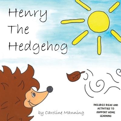 Cover for Caroline Manning · Henry the Hedgehog (Paperback Book) (2021)