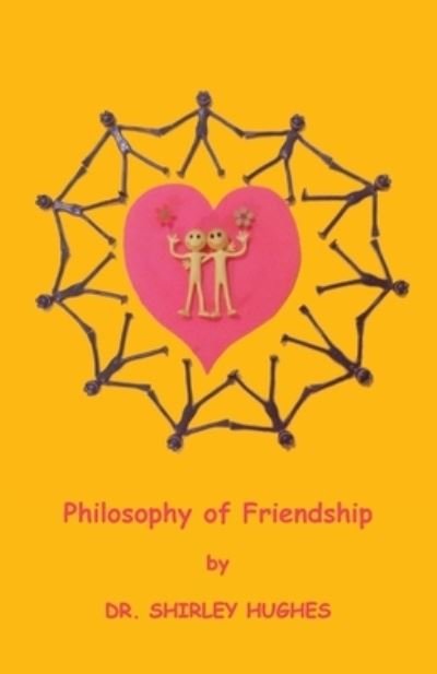 Cover for Shirley Hughes · Philosophy of Friendship (Paperback Book) (2020)