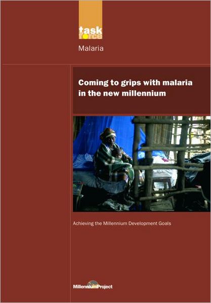 Cover for UN Millennium Project · UN Millennium Development Library: Coming to Grips with Malaria in the New Millennium (Paperback Book) (2005)