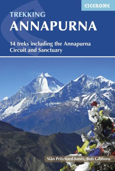 Annapurna: 14 treks including the Annapurna Circuit and Sanctuary - SiA¢n Pritchard-Jones - Bøger - Cicerone Press - 9781852848262 - 12. juli 2022