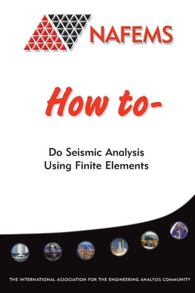 Cover for Phil Cooper · How to Do Seismic Analysis Using Finite Elements (Paperback Book) (2010)