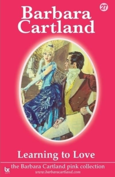 Cover for Barbara Cartland · Learning to Love (Paperback Book) (2021)