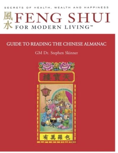 Cover for Dr Stephen Skinner · Guide to Reading the Chinese Almanac: Feng Shui and the Tung Shu (FSML) (Paperback Book) (2019)