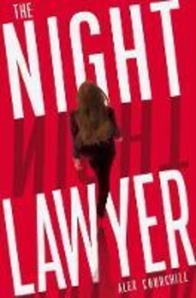 The Night Lawyer - Alex Churchill - Bøger - RedDoor Press - 9781913062262 - 1. marts 2021