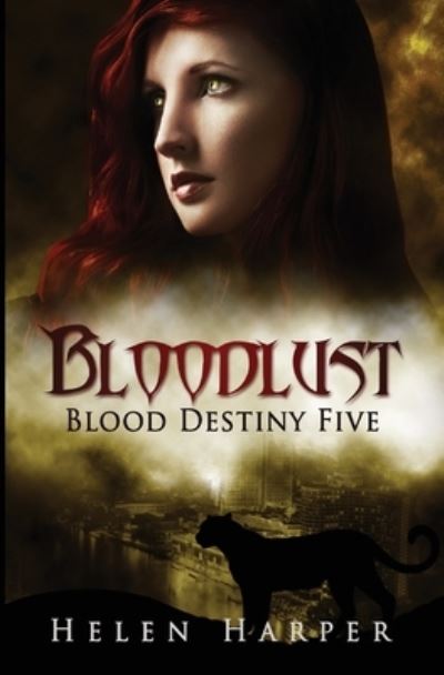 Bloodlust - Blood Destiny - Helen Harper - Kirjat - Harperfire - 9781913116262 - sunnuntai 29. syyskuuta 2013