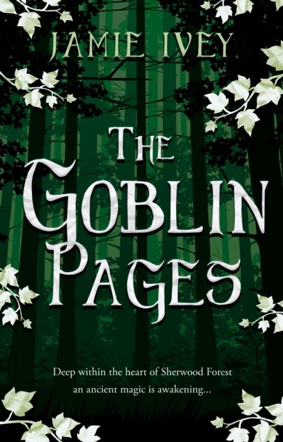 Cover for Jamie Ivey · The Goblin Pages (Pocketbok) (2023)