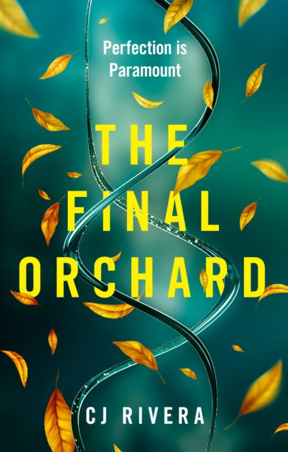 Cover for CJ Rivera · The Final Orchard (Paperback Book) [New edition] (2024)