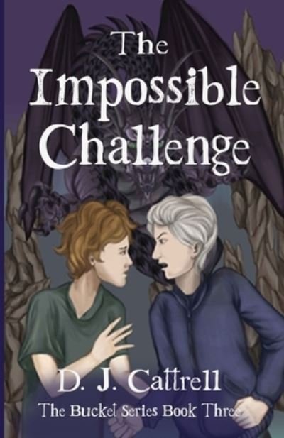 Cover for D J Cattrell · The Impossible Challenge (Pocketbok) (2022)